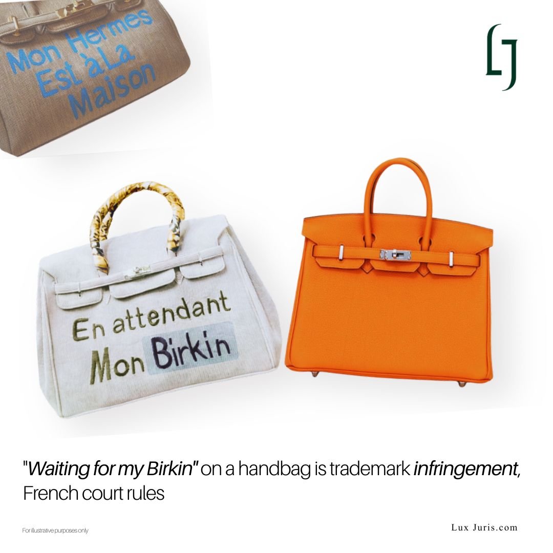 Why “En attendant mon Birkin” Was Held to Be Trademark Infringement